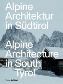 Alpine Architektur in Südtirol